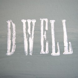 dwell dwell
