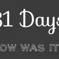 31 days wrap up