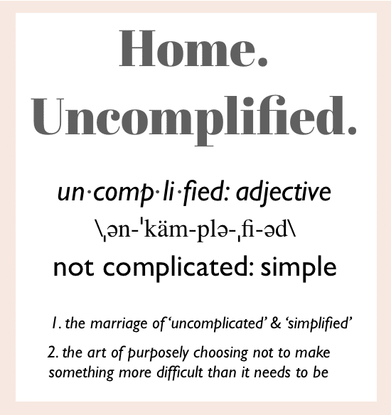 uncomplified defined